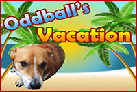 Play Oddball's Vacation